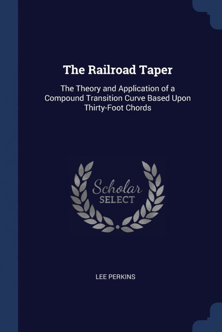 The Railroad Taper