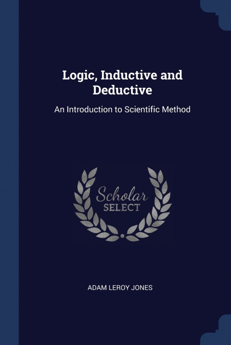 Logic, Inductive and Deductive