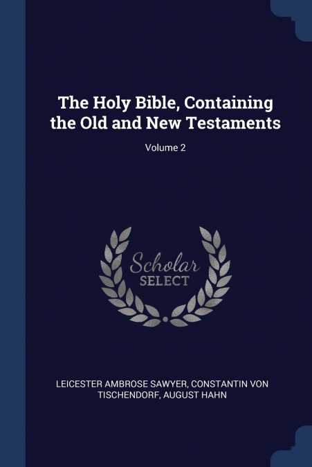 The Holy Bible, Containing the Old and New Testaments; Volume 2