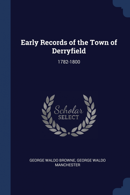 Early Records of the Town of Derryfield