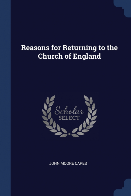 Reasons for Returning to the Church of England