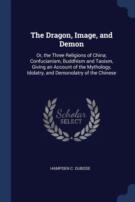 The Dragon, Image, and Demon