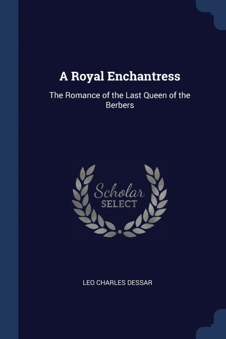 A Royal Enchantress