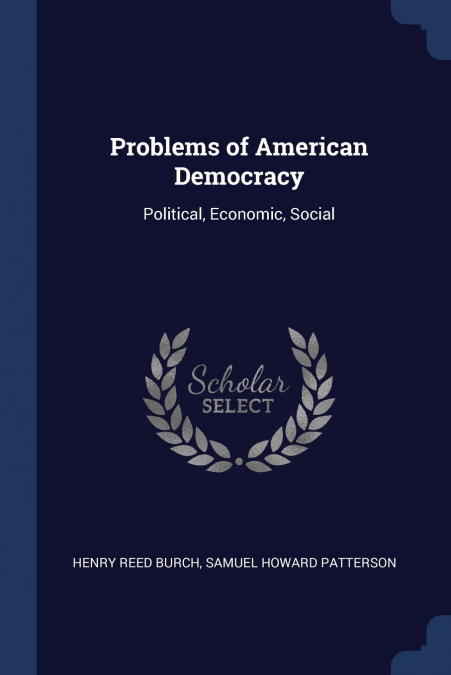 Problems of American Democracy
