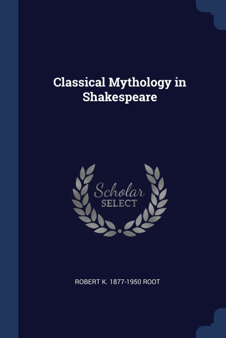 Classical Mythology in Shakespeare