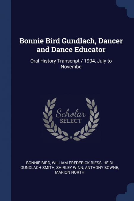 Bonnie Bird Gundlach, Dancer and Dance Educator