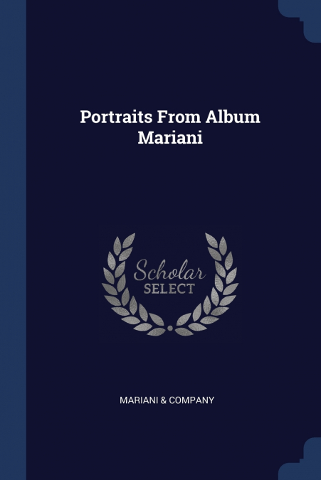 Portraits From Album Mariani