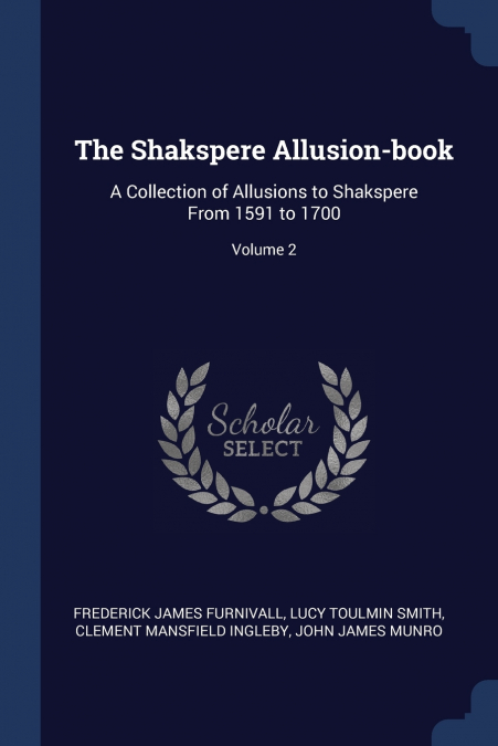 The Shakspere Allusion-book