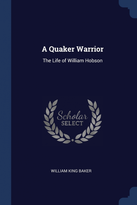 A Quaker Warrior