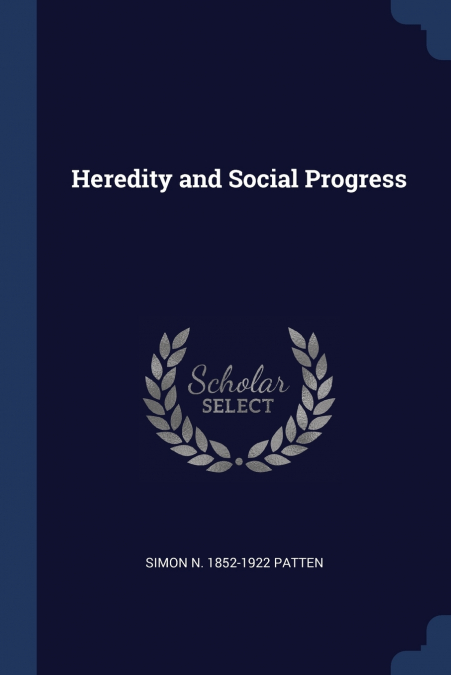 Heredity and Social Progress