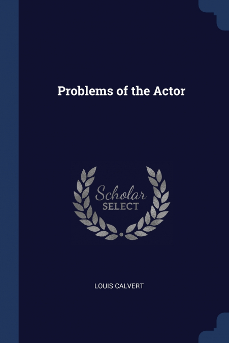 Problems of the Actor