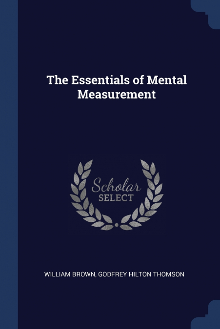 The Essentials of Mental Measurement