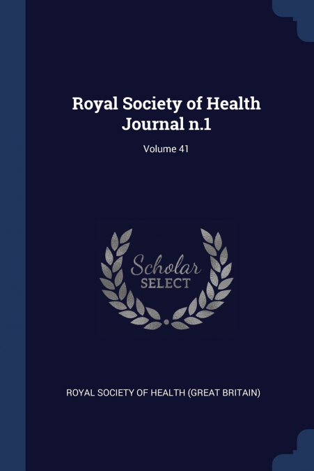Royal Society of Health Journal n.1; Volume 41