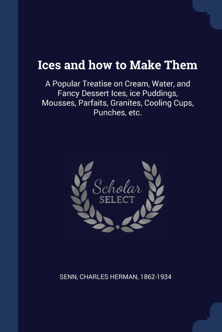 Ices and how to Make Them