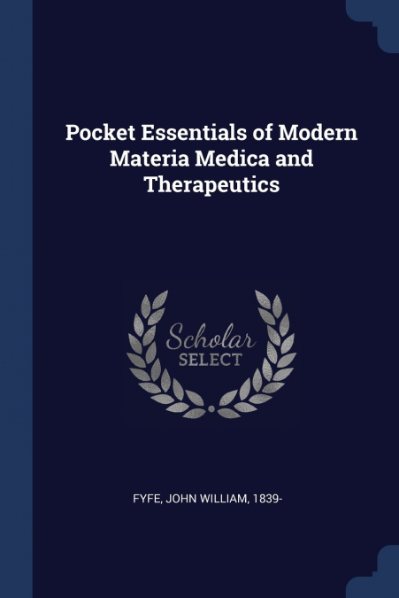 Pocket Essentials of Modern Materia Medica and Therapeutics