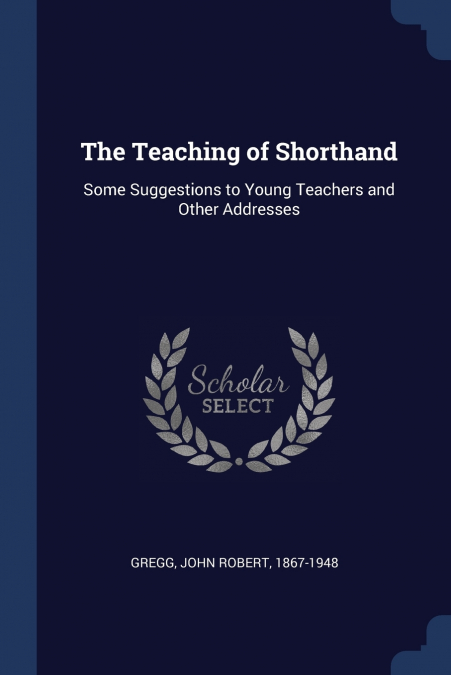 The Teaching of Shorthand