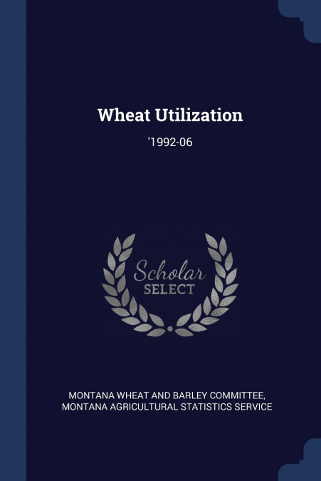 Wheat Utilization
