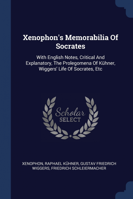 Xenophon’s Memorabilia Of Socrates