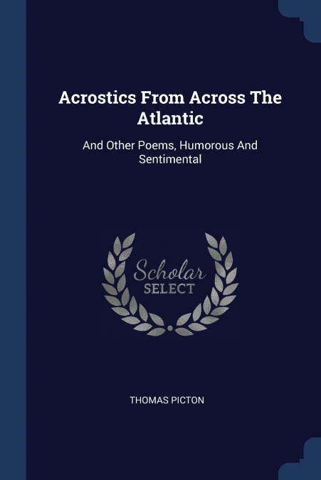 Acrostics From Across The Atlantic
