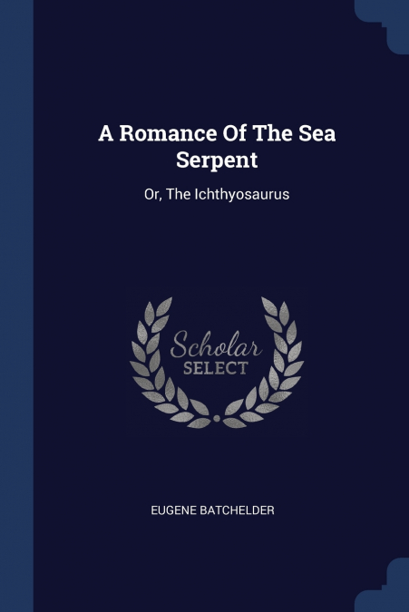 A Romance Of The Sea Serpent