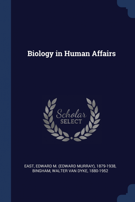 Biology in Human Affairs