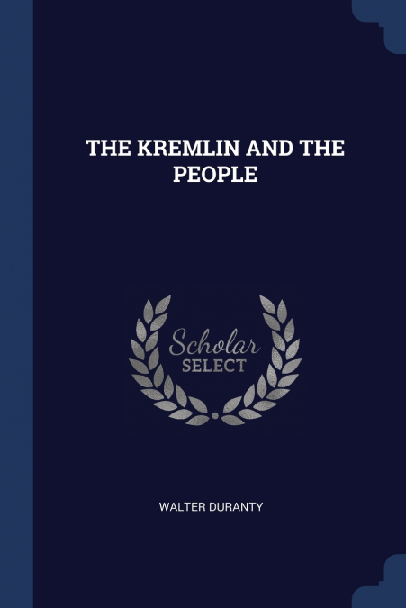 THE KREMLIN AND THE PEOPLE