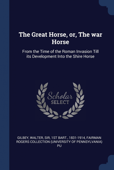 The Great Horse, or, The war Horse