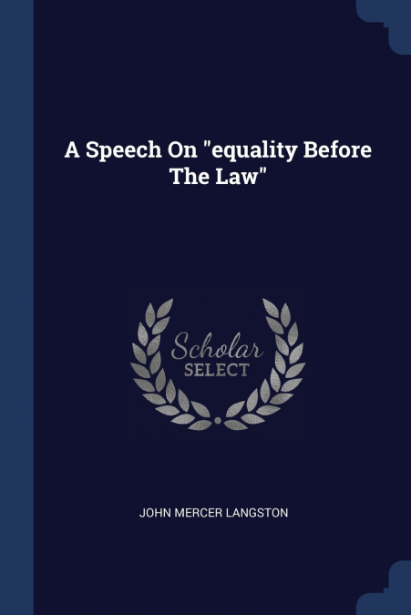 A Speech On 'equality Before The Law'