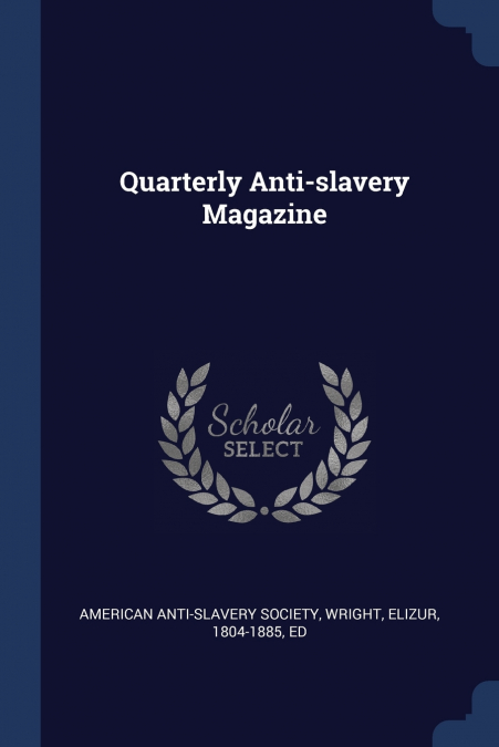 Quarterly Anti-slavery Magazine