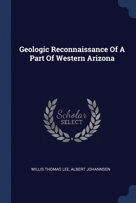 Geologic Reconnaissance Of A Part Of Western Arizona