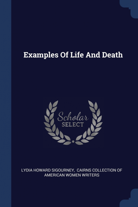 Examples Of Life And Death