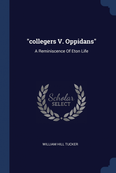 'collegers V. Oppidans'