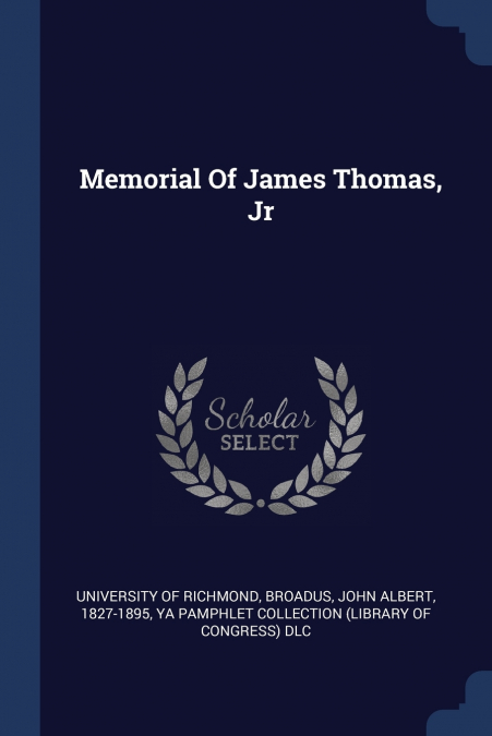 Memorial Of James Thomas, Jr