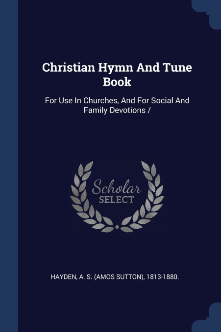 Christian Hymn And Tune Book