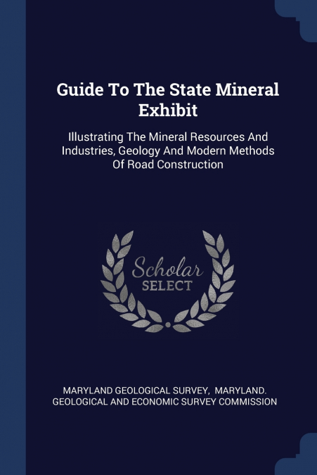 Guide To The State Mineral Exhibit