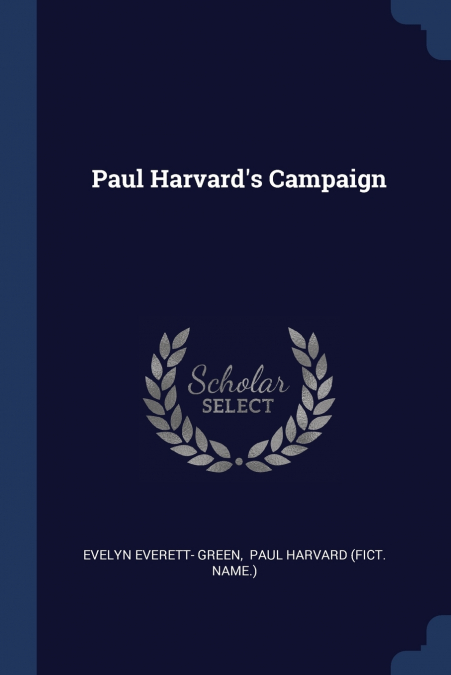 Paul Harvard’s Campaign