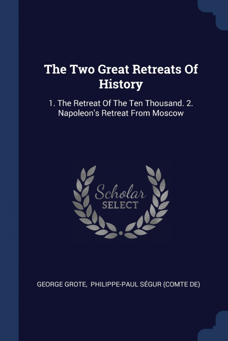 The Two Great Retreats Of History