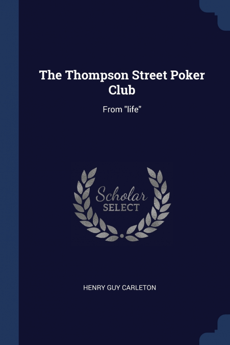 The Thompson Street Poker Club