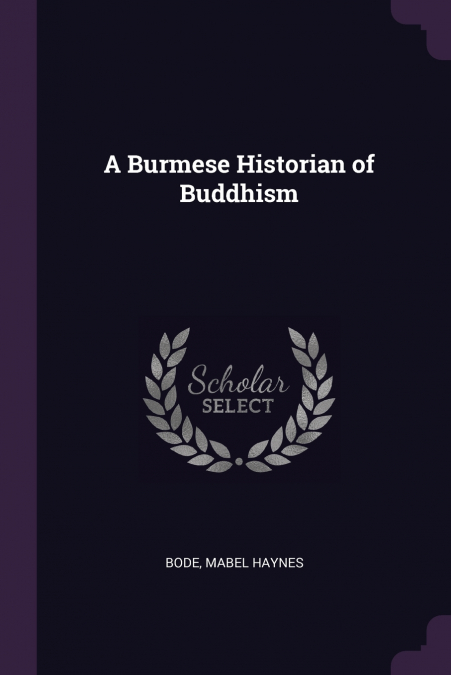 A Burmese Historian of Buddhism