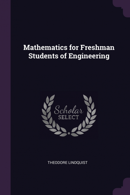 Mathematics for Freshman Students of Engineering