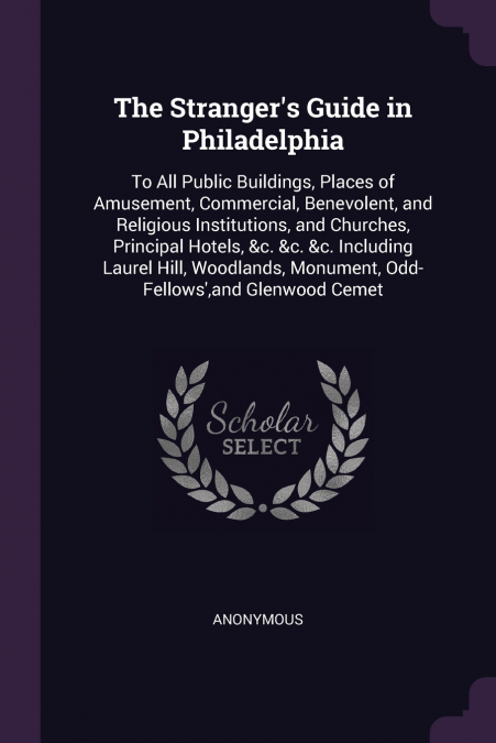 The Stranger’s Guide in Philadelphia