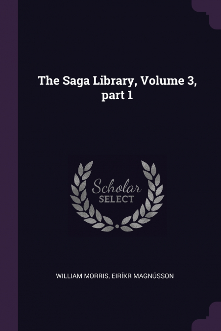 The Saga Library, Volume 3, part 1