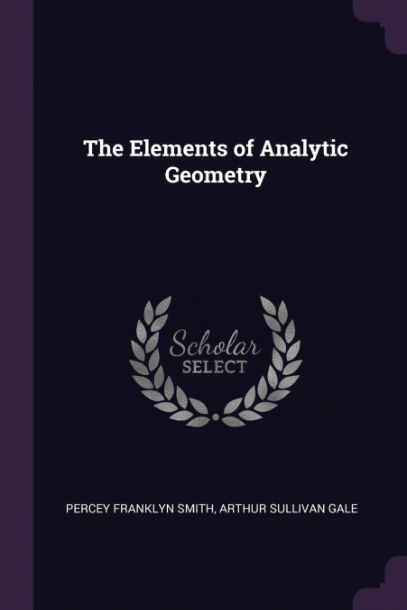 The Elements of Analytic Geometry