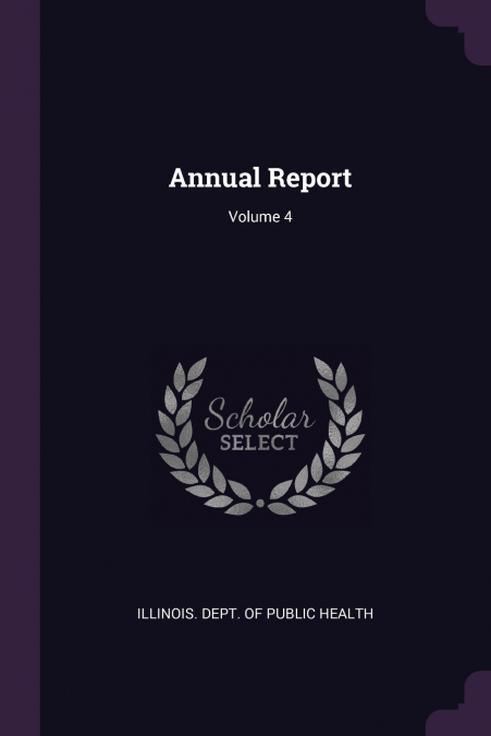 Annual Report; Volume 4