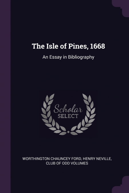 The Isle of Pines, 1668