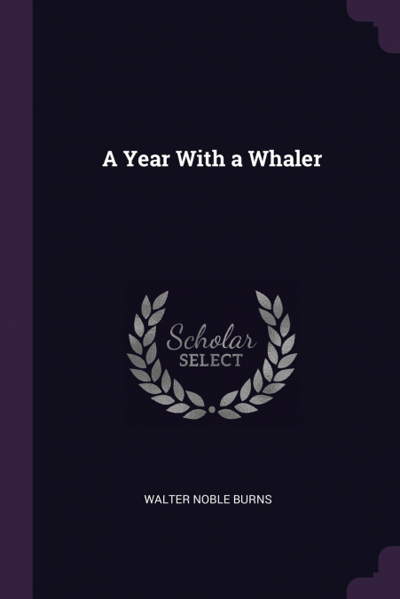 A Year With a Whaler