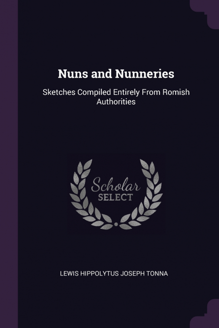 Nuns and Nunneries