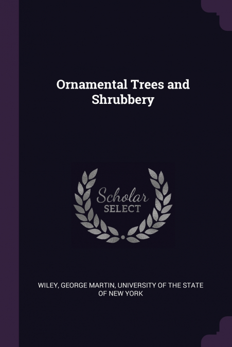 Ornamental Trees and Shrubbery