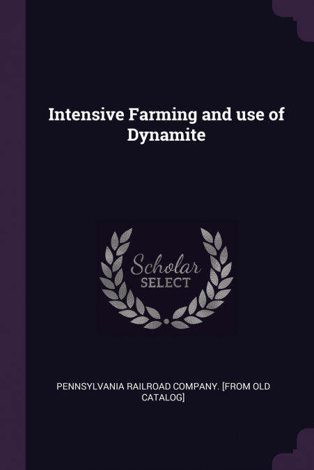 Intensive Farming and use of Dynamite