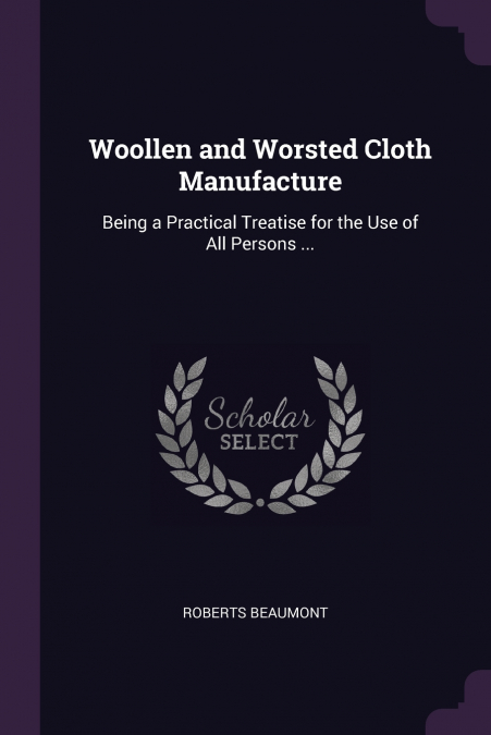 Woollen and Worsted Cloth Manufacture